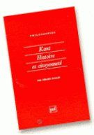 Kant. Histoire et citoyenneté - Raulet Gérard