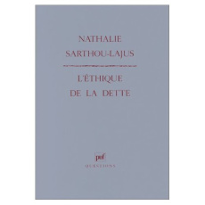 L'éthique de la dette - Sarthou-Lajus Nathalie