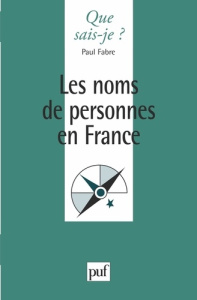 Les noms de personnes en France - Fabre Paul