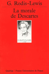 La morale de Descartes - Rodis-Lewis Geneviève