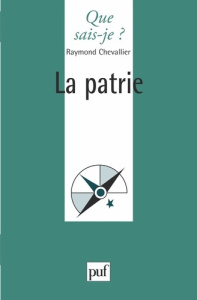 La patrie - Chevallier Raymond