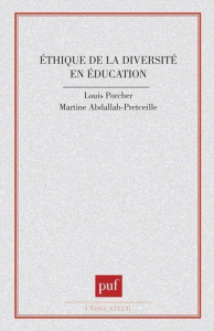 Éthique de la diversité et éducation - Abdallah-Pretceille Martine ; Porcher Louis