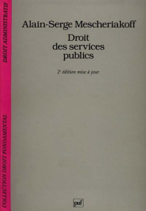 Droit des services publics. 2e édition - Mescheriakoff Alain-Serge