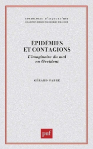 EPIDEMIES ET CONTAGIONS. L'imaginaire du mal en occident - Fabre Gérard