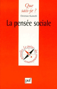 La pensée sociale - Guimelli Christian