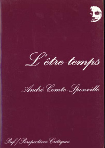 L'être-temps. Quelques réflexions sur le temps de la conscience - Comte-Sponville André