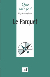 Le parquet - Angibaud Brigitte