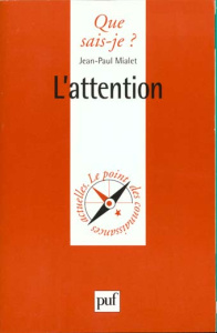 L'attention - Mialet Jean-Paul