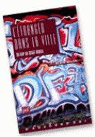 L'ETRANGER DANS LA VILLE. Du rap au graff mural - Milon Alain