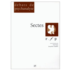 Sectes - Denis Paul ; Schaeffer Jacqueline