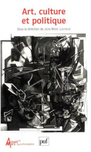 Art, culture et politique. Actes du congrès Marx International II - Lachaud Jean-Marc