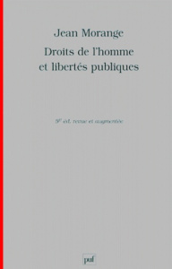 Droits de l'Homme et libertés publiques. 5e édition - Morange Jean