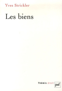 Les biens - Strickler Yves