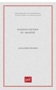 Science-fiction et société - Hougron Alexandre