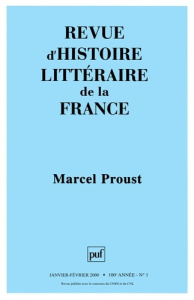Revue d'histoire littéraire de la France N° 1, Janvier-février 2000 : Marcel Proust - COLLECTIF