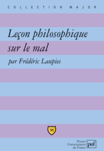 Leçon philosophique sur le mal - Laupies Frédéric