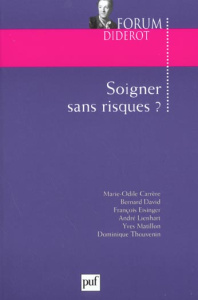 Soigner sans risques ? - Fédida Pierre