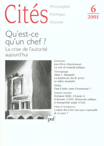 Cités N° 6 / 2001 : Qu'est-ce qu'un chef ? La crise de l'autorité aujourd'hui - COLLECTIF