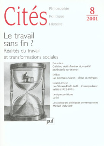 Cités N° 8 / 2001 : Le travail sans fin ? Réalités du travail et transformations sociales - COLLECTIF