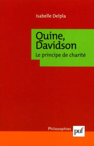 Quine, Davidson. Le principe de charité - Delpla Isabelle