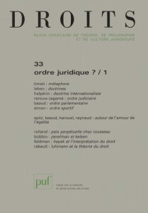 Droits N° 33 2001 : Ordre juridique ? Tome 1 - COLLECTIF