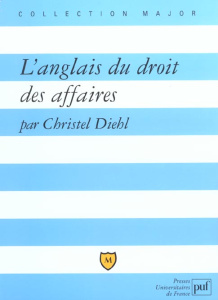 L'anglais du droit des affaires - Diehl Christel