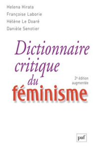 Dictionnaire critique du féminisme - Laborie Françoise ; Le Doaré Hélène ; Sénotier Dan