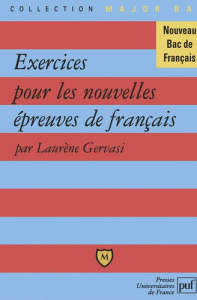 Exercices pour les nouvelles épreuves de français - Gervasi Laurène