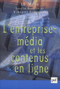 L'entreprise-média et les contenus en ligne - Fournout Vincent