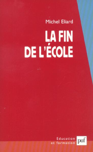 La fin de l'école - Eliard Michel