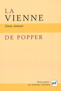La Vienne de Popper. L'individualisme méthodologique autrichien - Antiseri Dario ; Janson Nathalie ; Bouvier Alban