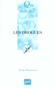 Les drogues - Maestracci Nicole