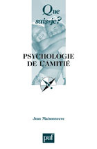 Psychologie de l'amitié - Maisonneuve Jean