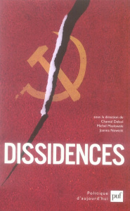 Dissidences - Delsol Chantal ; Maslowski Michel ; Nowicki Joanna