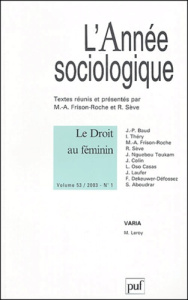 L'année sociologique Volume 53 N° 1/2003 : Le droit au féminin - COLLECTIF