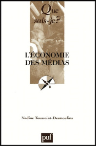 L'ECONOMIE DES MEDIAS (5E ED) - TOUSSAINT-DESMOULINS