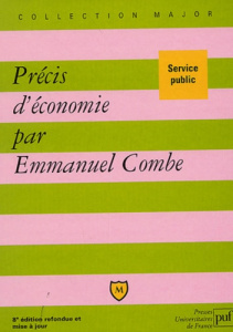 Précis d'économie. 8e édition - Combe Emmanuel