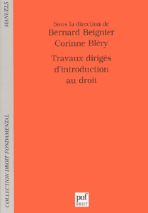 Travaux dirigés d'introduction au droit - Beignier Bernard ; Bléry Corinne