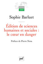 Edition de sciences humaines et sociales : le coeur en danger - Barluet Sophie ; Nora Pierre