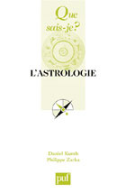 L'astrologie - Kunth Daniel ; Zarka Philippe