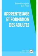Apprentissage et formation des adultes - Bourgeois Etienne ; Nizet Jean