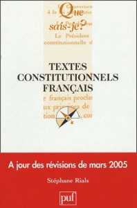TEXTES CONSTITUTIONNELS FRANCAIS (19ED) - RIALS STEPHANE