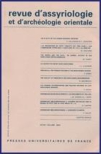 Revue d'assyriologie et d'archéologie orientale N° 98/2004 - Halvgaard Christian ; Johansen Christina ; Guichar