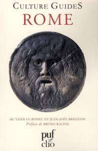 Rome - Le Bohec Yann ; Brégeon Jean-Joël