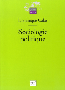 Sociologie politique - Colas Dominique