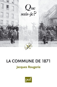 La Commune de 1871 - Rougerie Jacques