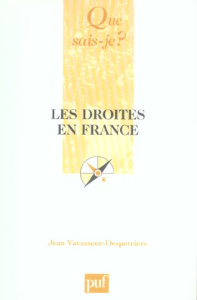 Les droites en France - Vavasseur-Desperriers Jean