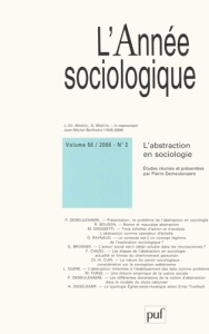 L'année sociologique N° 56/2, 2006 : L'abtraction en sociologie - Marcel Jean-Christophe ; Martin Olivier ; Boudon R
