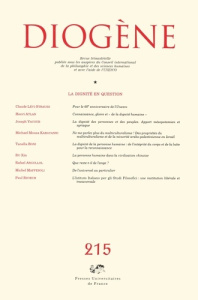 Diogène N° 215, Juillet-Septembre 2006 : La dignité en question - Lévi-Strauss Claude ; Atlan Henri ; Yacoub Joseph