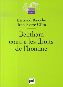 Bentham contre les droits de l'homme - Binoche Bertrand ; Cléro Jean-Pierre ; Balibar Eti
